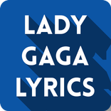 Lady Gaga Lyrics - All Songs