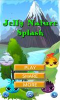 Jelly Nature Splash Affiche