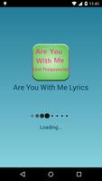 Are You With Me lyrics Free poster