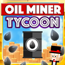 Oil Miner Tycoon: Clicker Game APK