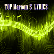 TOP Maroon 5 Songs  LYRICS
