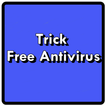 Trick Free Antivirus