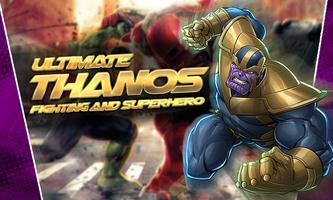 Ultimate Thanos Fighting and Superheroes Game poster