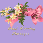 Latest Good Morning Message 2018 icône