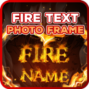 Fire Text Photo Frame APK