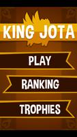 King Jota Plakat