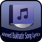 Ahmed Bukhatir Song&Lyrics biểu tượng