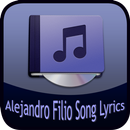 Alejandro Filio Song&Lyrics APK