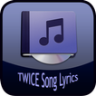 Twice Song＆Lyrics