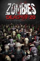 Zombies Dead in 20 - Free Plakat