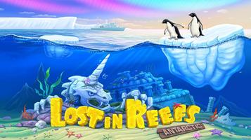 Lost in Reefs: Antarctic Poster