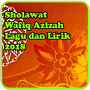 Sholawat Wafiq Azizah Lagu dan Lirik APK