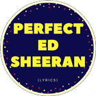 Ed Sheeran Perfect Lyrics 2018 иконка