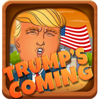 Trump's Coming-icoon