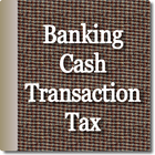 Banking Cash Transaction Tax icône