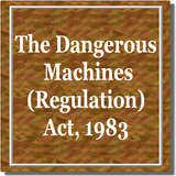 The Dangerous Machines (Regulation) Act, 1983 ícone