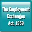 India - The Employment Exchanges Act, 1959