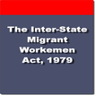 India - The Inter-State Migrant Workemen Act 1979