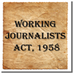 Working Journalists Act 1958