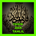 Yasin dan Doa Tahlil icône