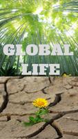 GLOBAL LIFE poster