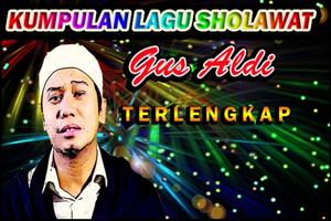 Kumpulan Lagu Sholawat Gus Aldi पोस्टर