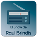 El Show de Raul Brindis Radio En Vivo aplikacja