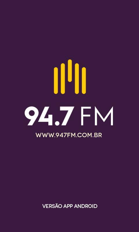 Rádio 94.7 FM for Android - APK Download
