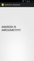 Awesomeness for Android Plakat