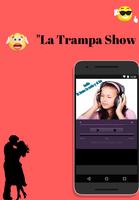 La Trampa Show Affiche