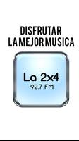 Radio La 2x4 92.7 FM โปสเตอร์