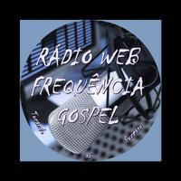 RÁDIO WEB FREQUÊNCIA GOSPEL पोस्टर