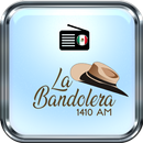 La Bandolera 1410 Radio Mexico Gratis APK
