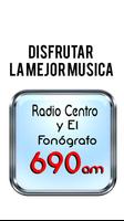 Poster Radio Centro y El Fonografo Radio AM 690 AM Mexico