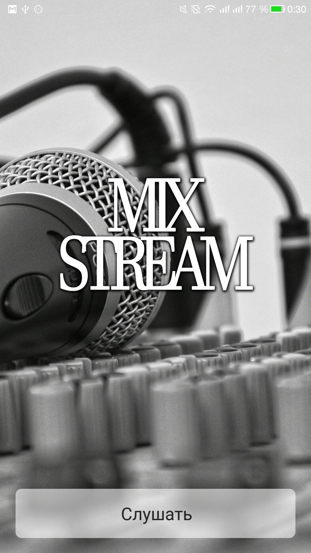 Mix Stream - Лучшие Музыкальные Миксы Для Андроид - Скачать APK