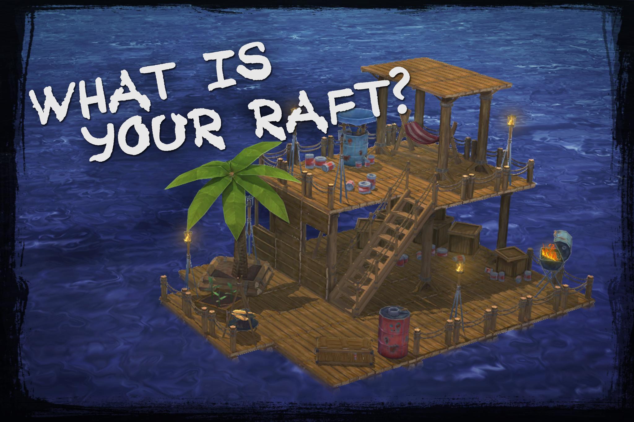 Raft креативный плот