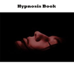 The Hypnosis Book