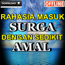 Rahasia Masuk Surga Dengan Sedikit Amal APK