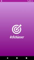 #Achiever Plakat