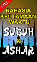 Rahasia Serta Keutamaan Waktu Subuh Dan Ashar Plakat