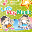 Let's play music