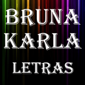 Bruna Karla Letras Completas