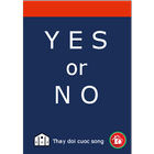 Yes or No - Thay đổi cuộc sống icône