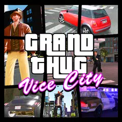 Vice City: Grand Thug