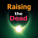 How to Raise the Dead APK