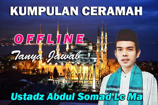 Kumpulan Ceramah Ustad Abdul Somad For Android Apk Download