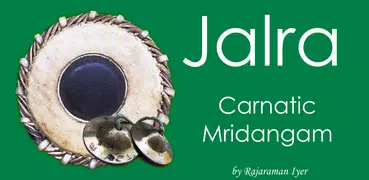 Jalra - Carnatic Mridangam