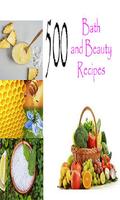 500 Bath and Beauty Recipes постер