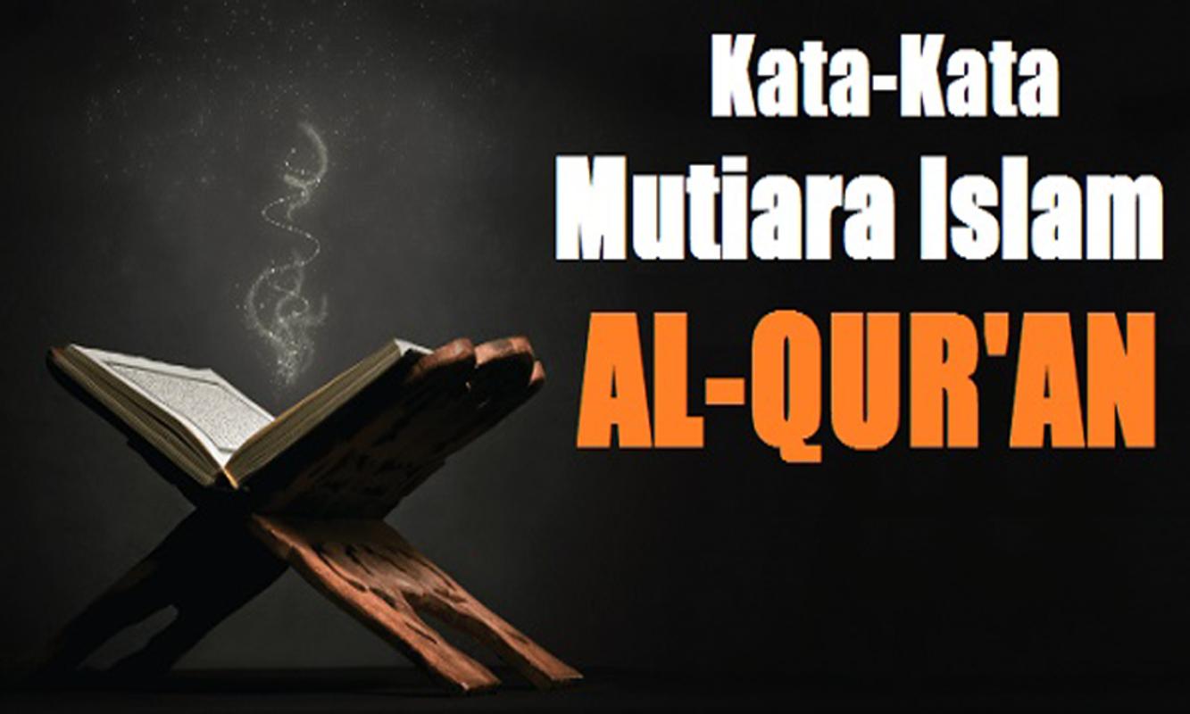 Kata Kata Indah Tentang Kehebatan Alquran For Android APK Download