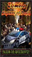3d Zombie - Highway of Death poster